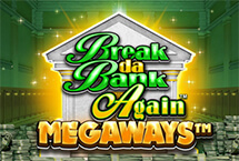 Break Da Bank AgainÃ¢ÂÂ¢ MEGAWAYSÃ¢ÂÂ¢